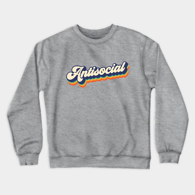 Antisocial Crewneck Sweatshirt by Melonseta